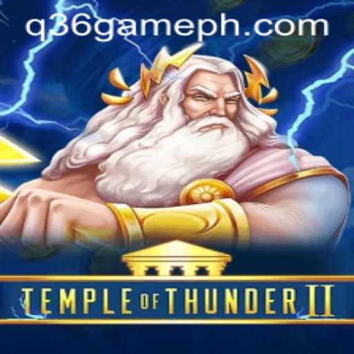 TempleofThunderII: A Deep Dive into the Mythical Realms of Gaming