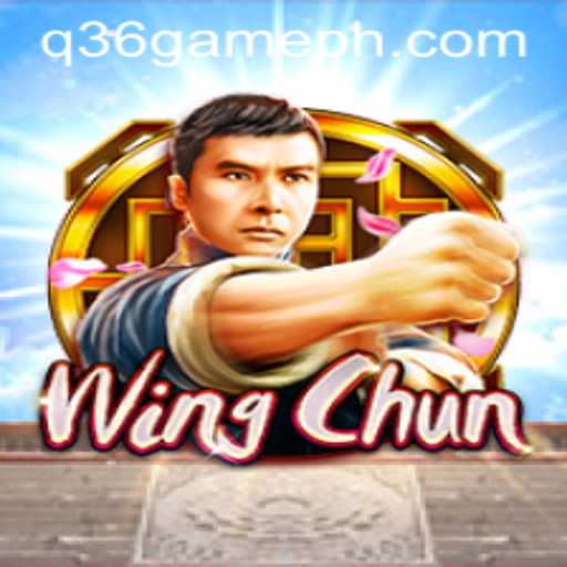 Exploring the Dynamic Gameplay of WingChun: An Insight into Q36 Game